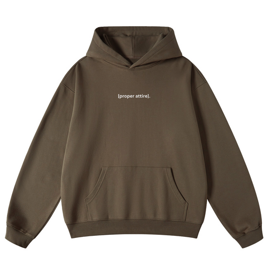 Proper Attire Hoodie