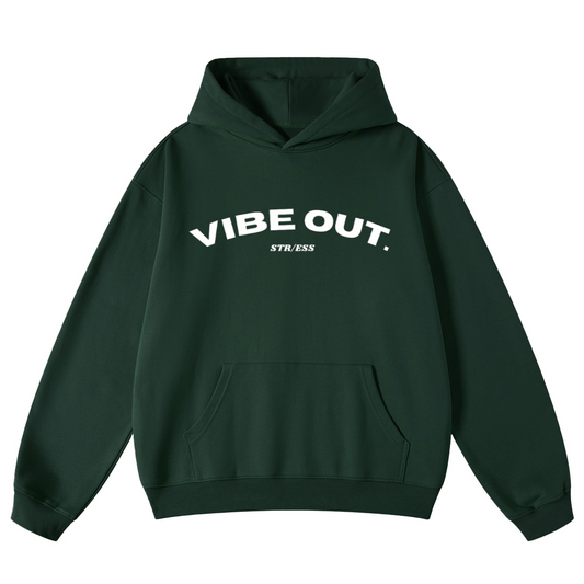 VIbe Out Hoodie
