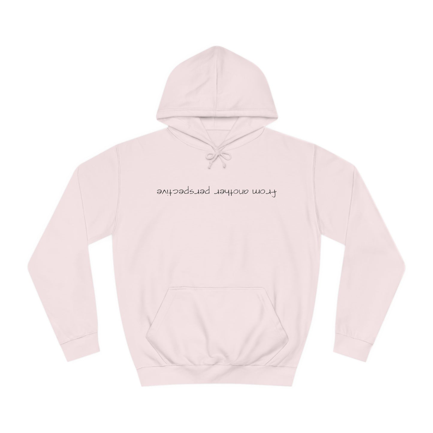 "another perspective" Hoodie