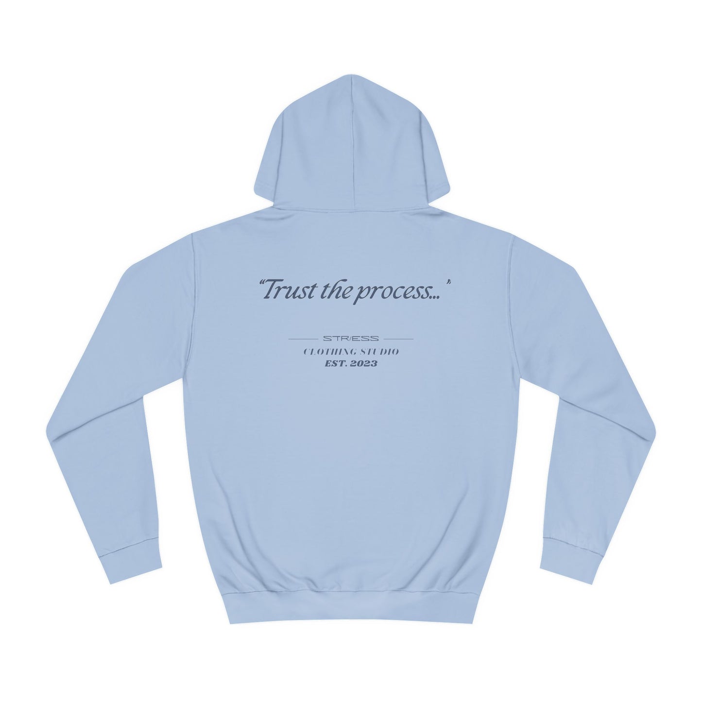 "Trust the Process" Hoodie