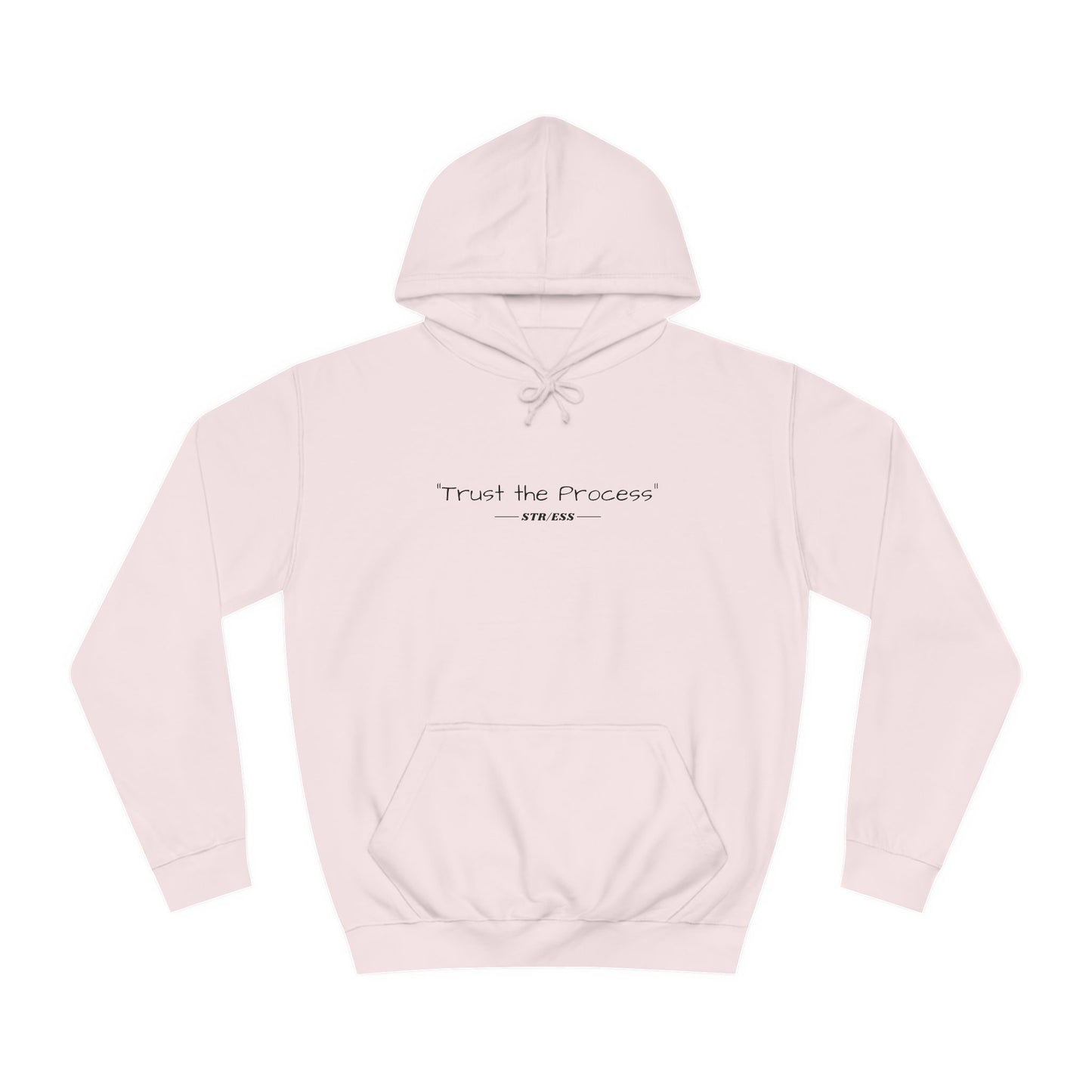 "Trust the Process" Hoodie