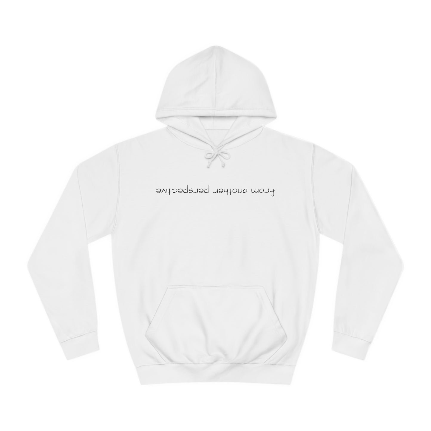 "another perspective" Hoodie